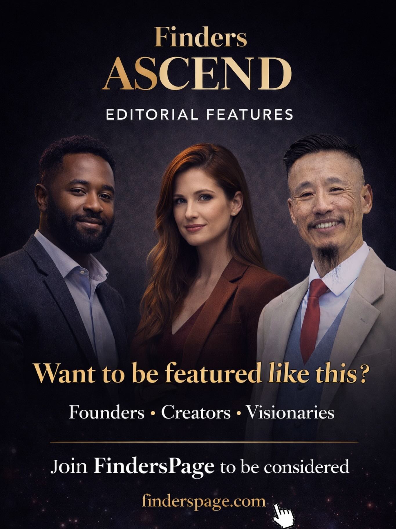 Are you next to be Featured on Finders Ascend?